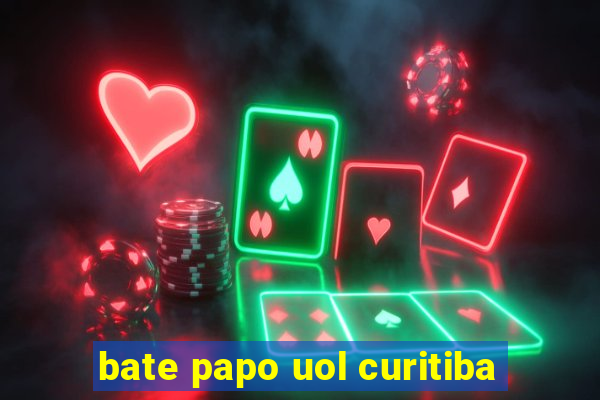 bate papo uol curitiba